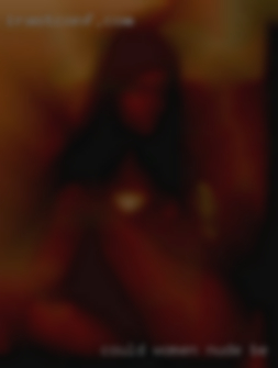 Could women nude be your best friend with benifits from Alabama.
