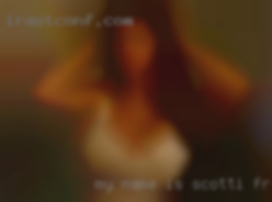 My name is Scotti From Saint horny Paul, MN.